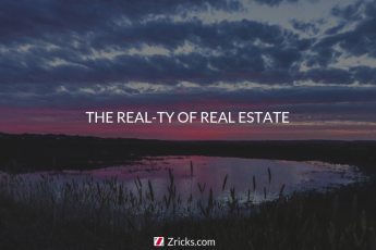 THE REAL-TY OF REAL ESTATE